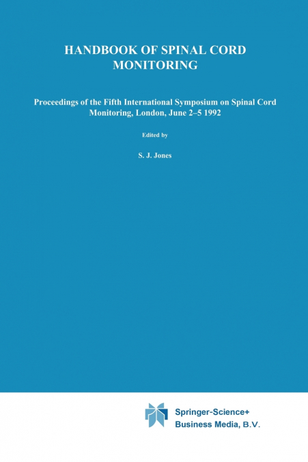 Handbook of Spinal Cord Monitoring