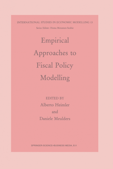 Empirical Approaches to Fiscal Policy Modelling