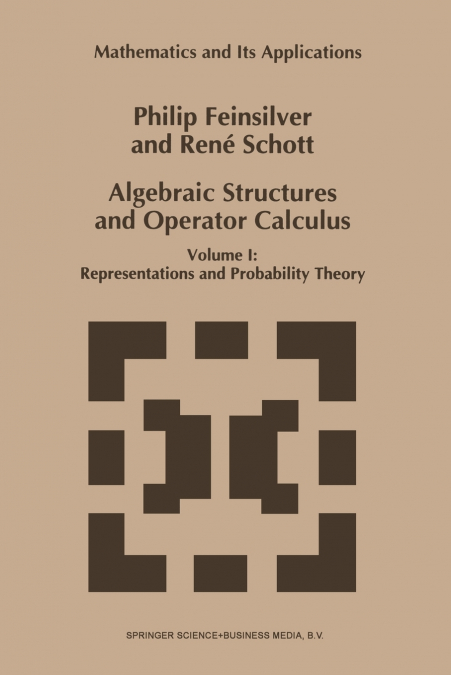 Algebraic Structures and Operator Calculus