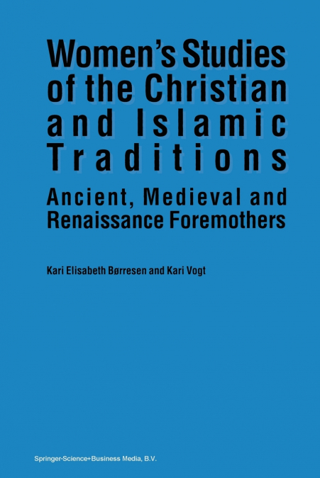 Women’s Studies of the Christian and Islamic Traditions