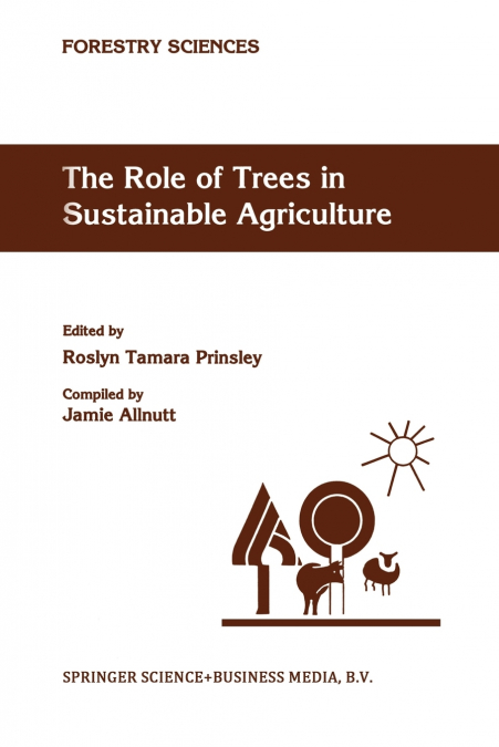 The Role of Trees in Sustainable Agriculture