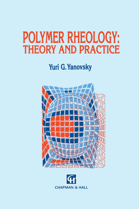 Polymer Rheology