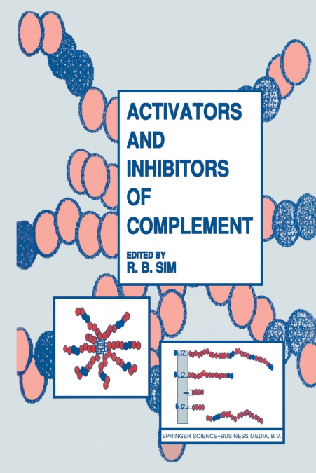 Activators and Inhibitors of Complement