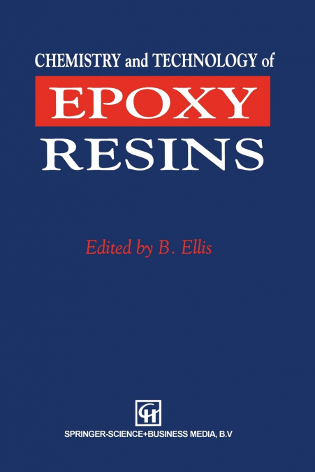 Chemistry and Technology of Epoxy Resins