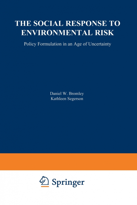 The Social Response to Environmental Risk