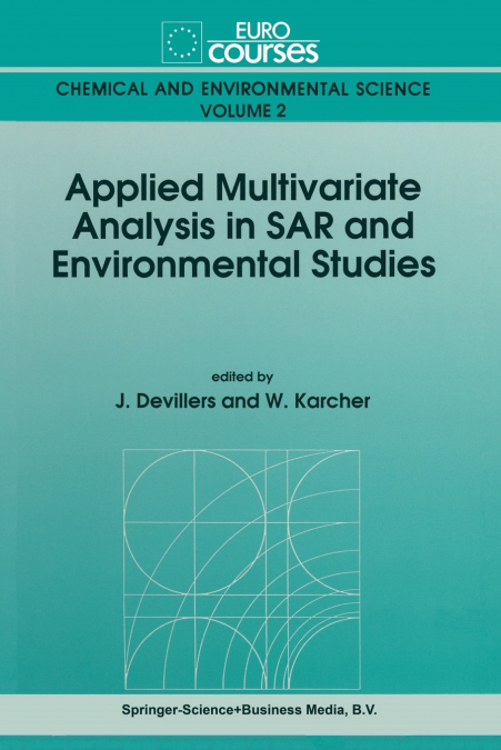 Applied Multivariate Analysis in SAR and Environmental Studies