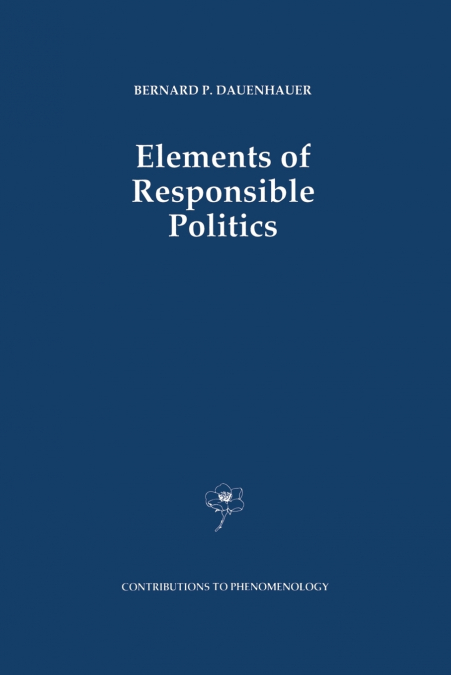 Elements of Responsible Politics