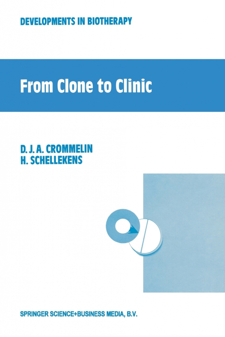 From Clone to Clinic