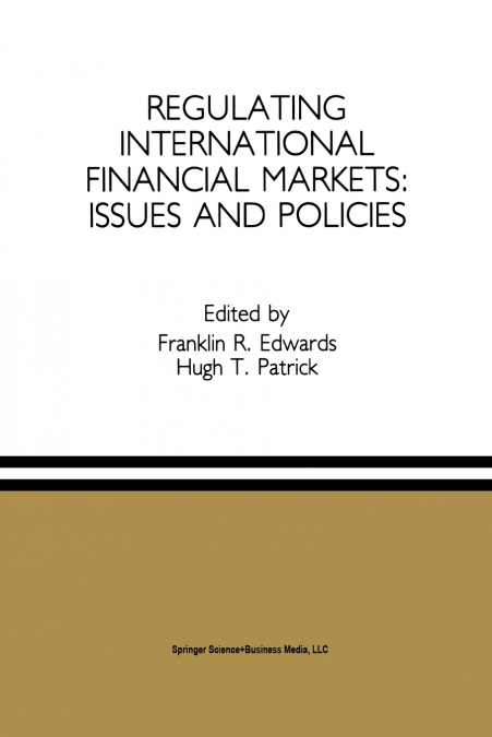 Regulating International Financial Markets