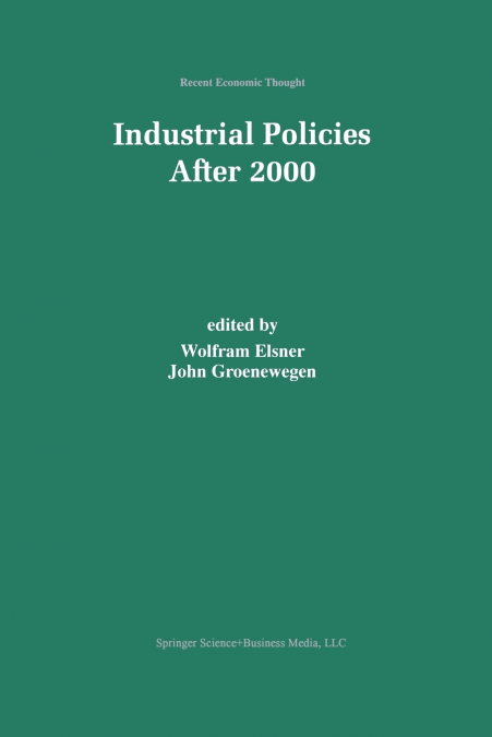 Industrial Policies After 2000