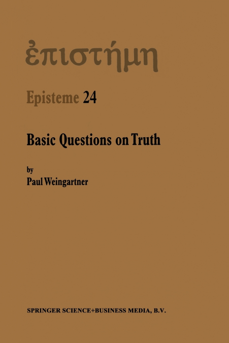 Basic Questions on Truth