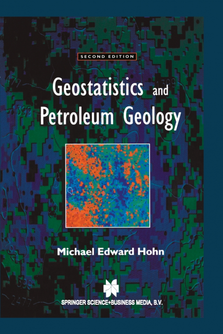 Geostatistics and Petroleum Geology