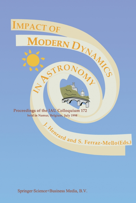 Impact of Modern Dynamics in Astronomy