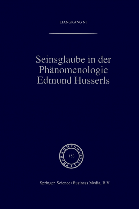 Seinsglaube in der Phänomenologie Edmund Husserls