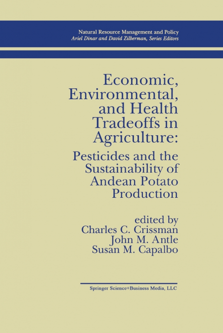 Economic, Environmental, and Health Tradeoffs in Agriculture