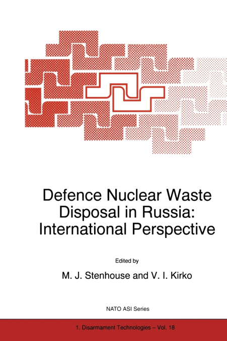 Defence Nuclear Waste Disposal in Russia