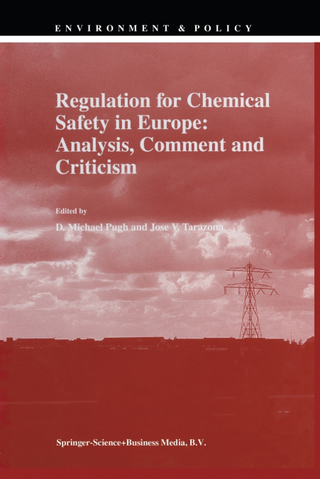Regulation for Chemical Safety in Europe