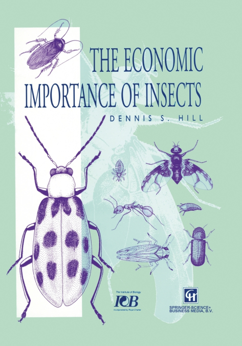 The Economic Importance of Insects