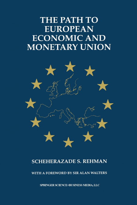 The Path to European Economic and Monetary Union