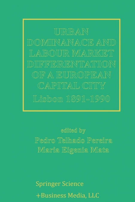Urban Dominance and Labour Market Differentiation of a European Capital City