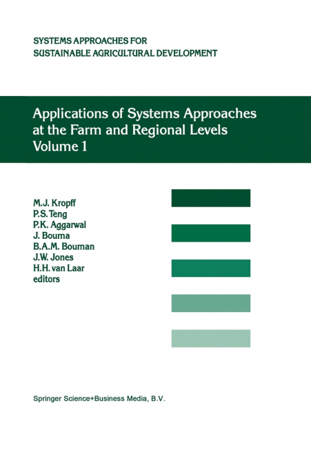 Applications of Systems Approaches at the Farm and Regional Levels