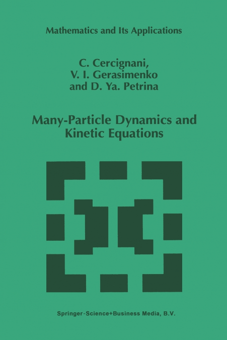 Many-Particle Dynamics and Kinetic Equations