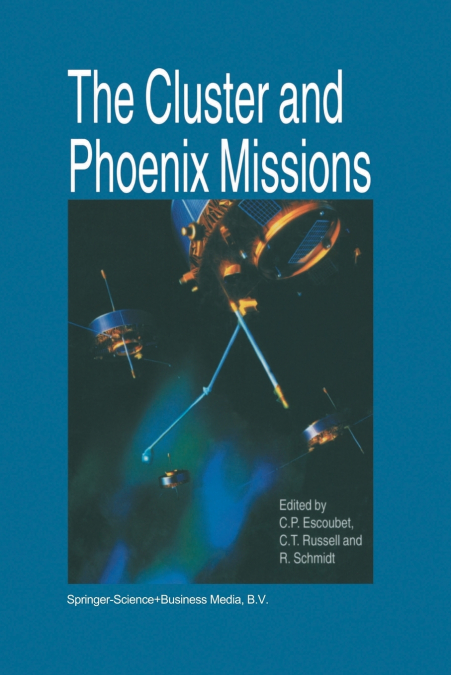 The Cluster and Phoenix Missions
