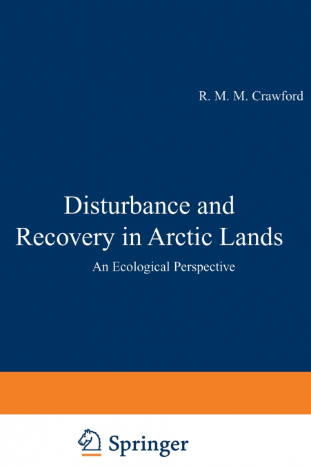 Disturbance and Recovery in Arctic Lands