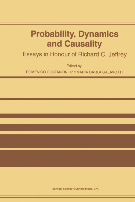 Probability, Dynamics and Causality