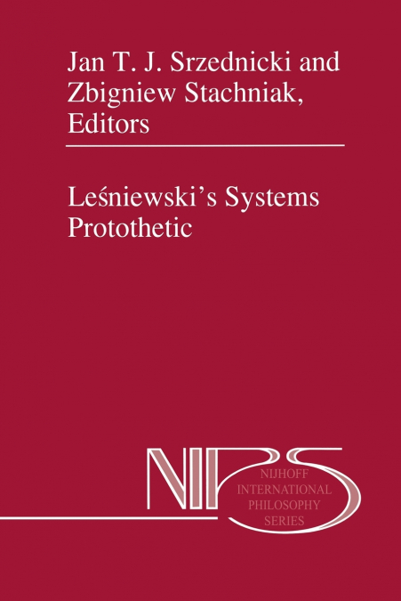 Leśniewski’s Systems Protothetic