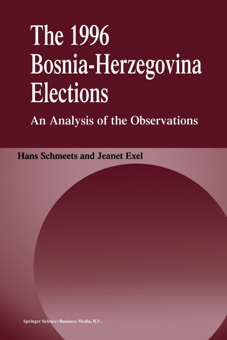 The 1996 Bosnia-Herzegovina Elections