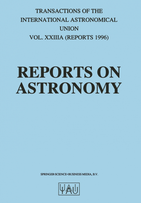 Reports on Astronomy