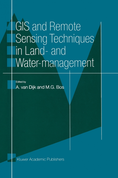 GIS and Remote Sensing Techniques in Land- and Water-management