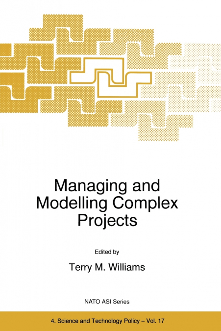 Managing and Modelling Complex Projects