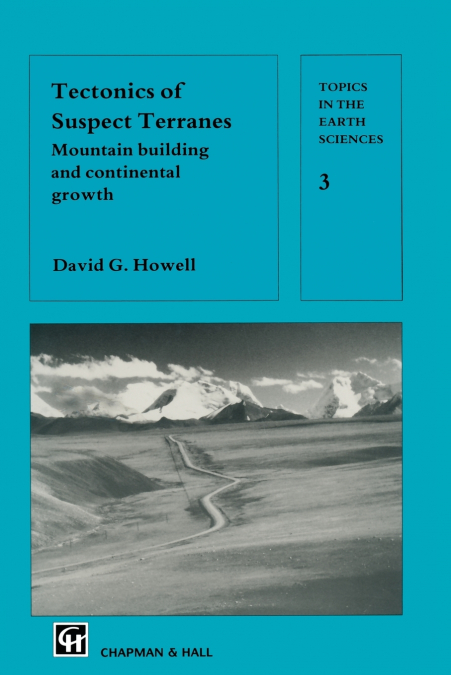 Tectonics of Suspect Terranes