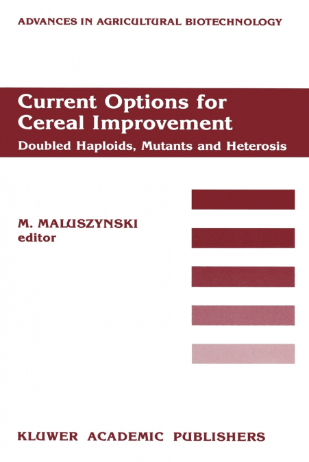 Current Options for Cereal Improvement