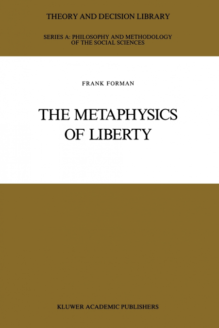 The Metaphysics of Liberty