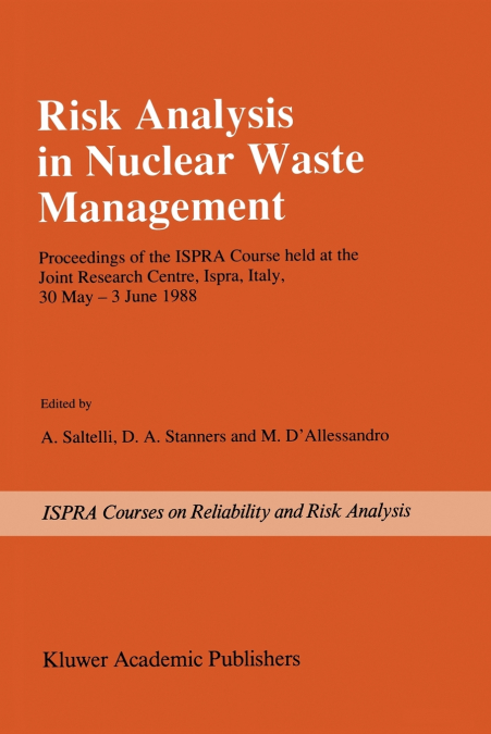Risk Analysis in Nuclear Waste Management