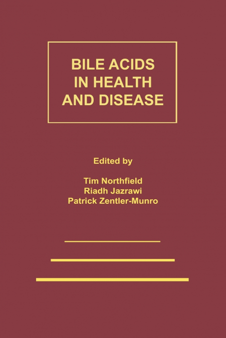 Bile Acids in Health and Disease