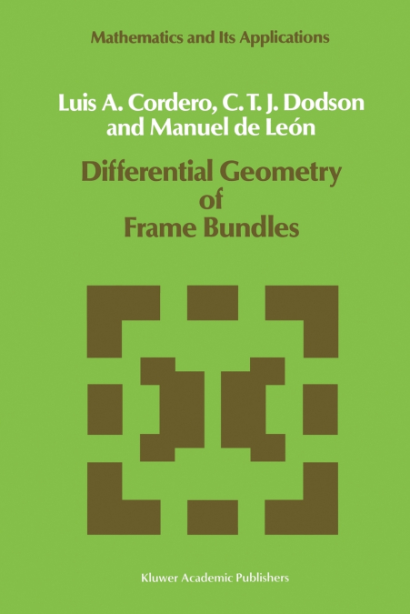 Differential Geometry of Frame Bundles