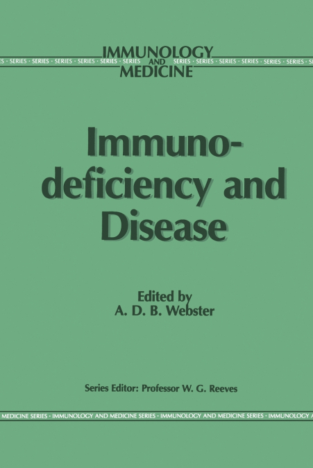 Immunodeficiency and Disease