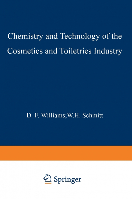 Chemistry and Technology of the Cosmetics and Toiletries Industry