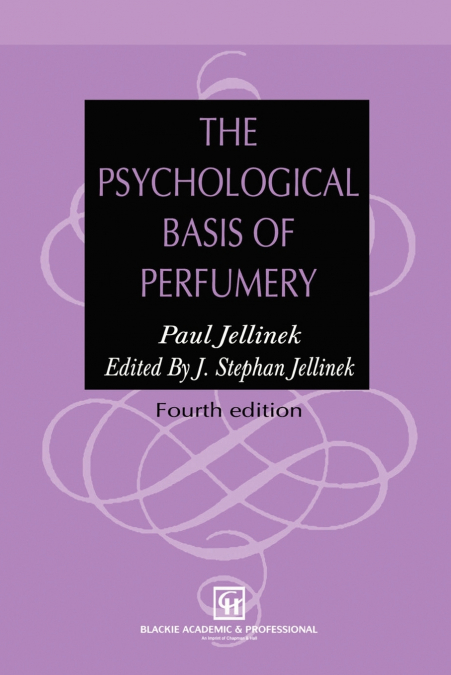 The Psychological Basis of Perfumery
