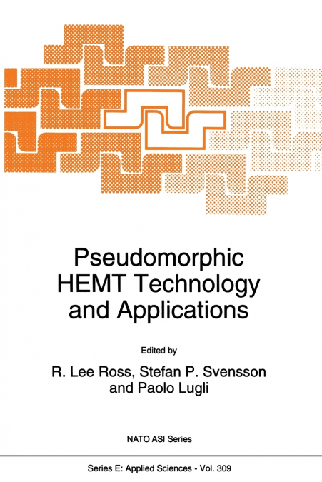 Pseudomorphic HEMT Technology and Applications