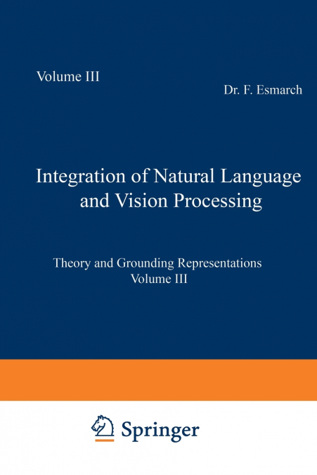 Integration of Natural Language and Vision Processing
