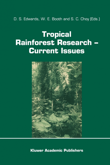 Tropical Rainforest Research - Current Issues