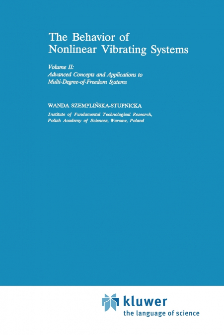 The Behaviour of Nonlinear Vibrating Systems