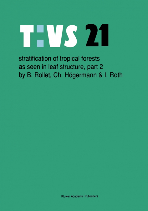Stratification of Tropical Forests as Seen in Leaf Structure