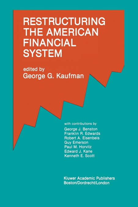 Restructuring the American Financial System