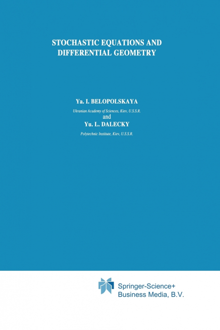 Stochastic Equations and Differential Geometry